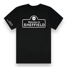 Load image into Gallery viewer, Welcome to Sheffield - T-Shirt
